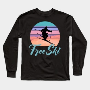 Free Ski, winter sports, Skiing, Slalom Skiing, Freeriding Long Sleeve T-Shirt